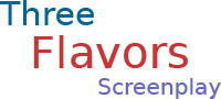 Three Flavors Screen Play